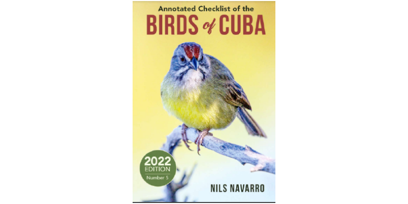 Annotated Checklist of the Birds of Cuba No. 5, 2022