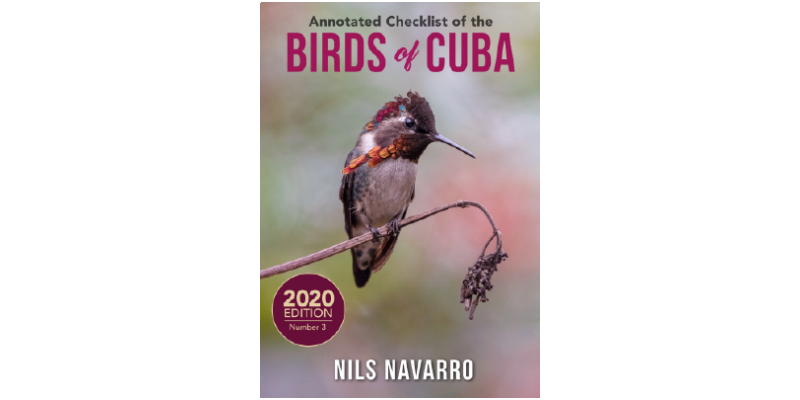 Annotated Checklist of the Birds of Cuba No. 3, 2020